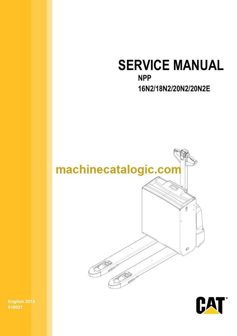 Caterpillar NPP20N2E Pallet Truck Service and Operator Manual (618021)