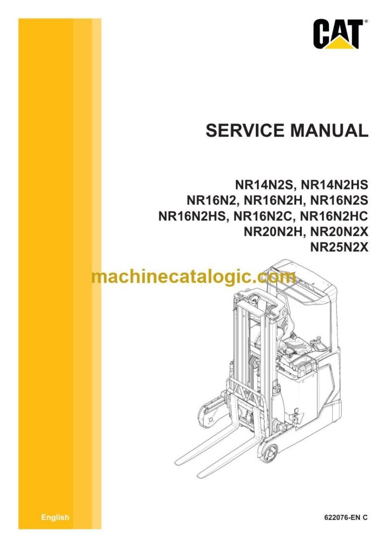 Caterpillar NR16N2C Reach Truck Service and Operator Manual (622076-EN-C)