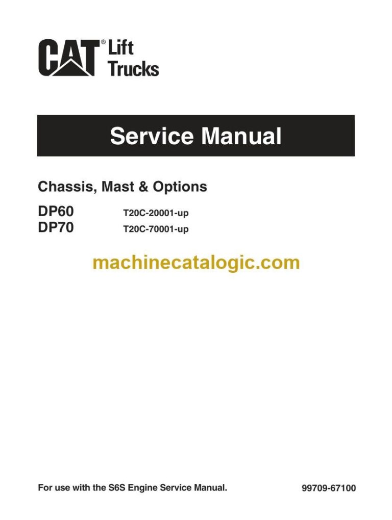 Caterpillar DP70 Forklift Service and Operator Manual (99709-67100)