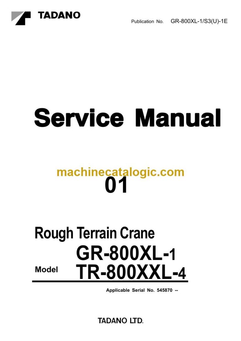 Tadano GR-800XL-1 Rough Terrain Crane Service Manual