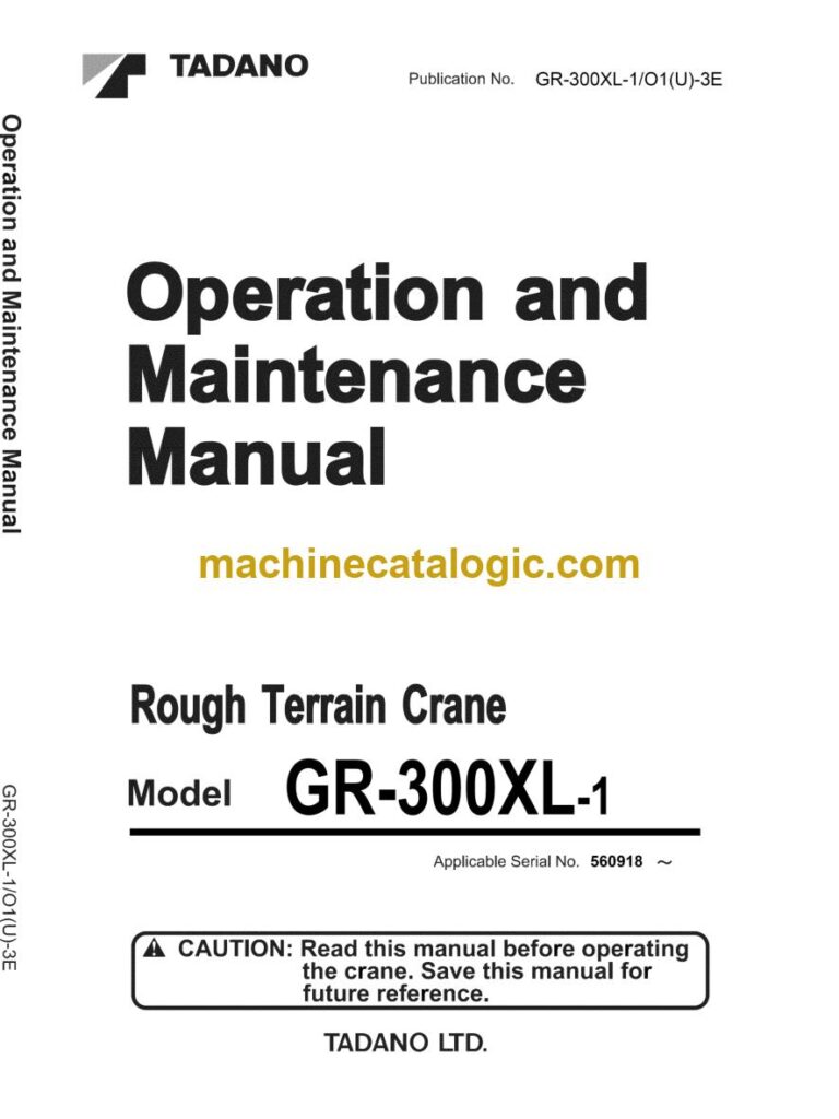 Tadano GR-300XL-1 Rough Terrain Crane Operator Manual