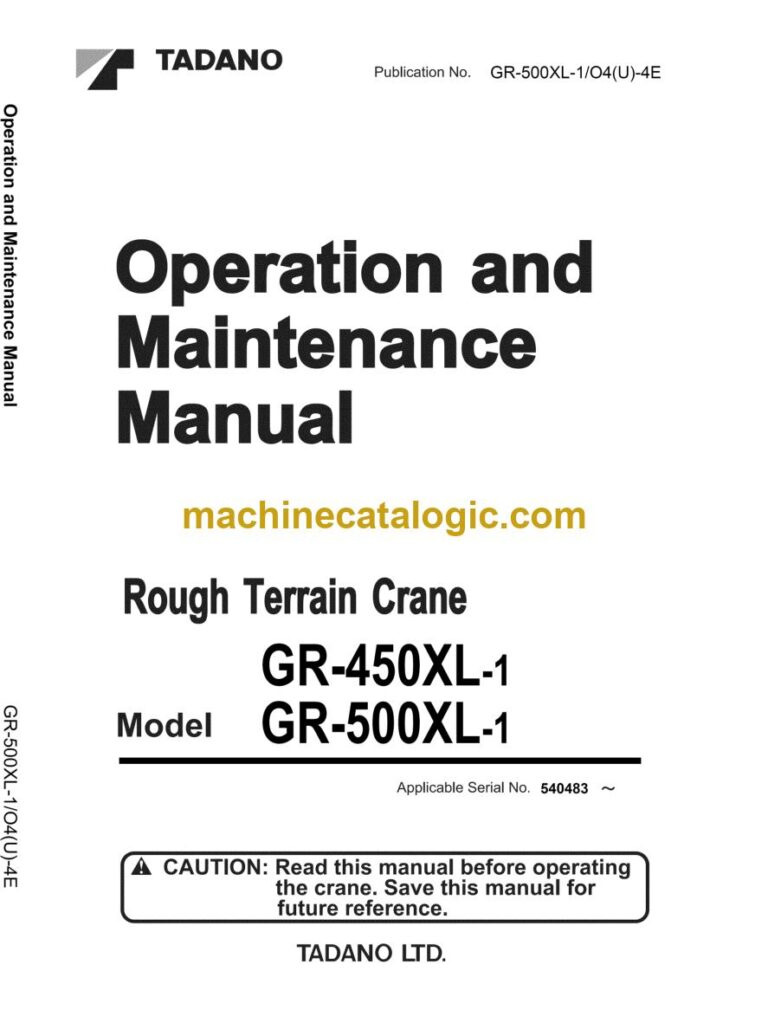 Tadano GR-450XL-1 Rough Terrain Crane Operator Manual