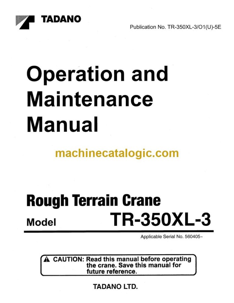 Tadano TR-350XL-3 Rough Terrain Crane Operator Manual