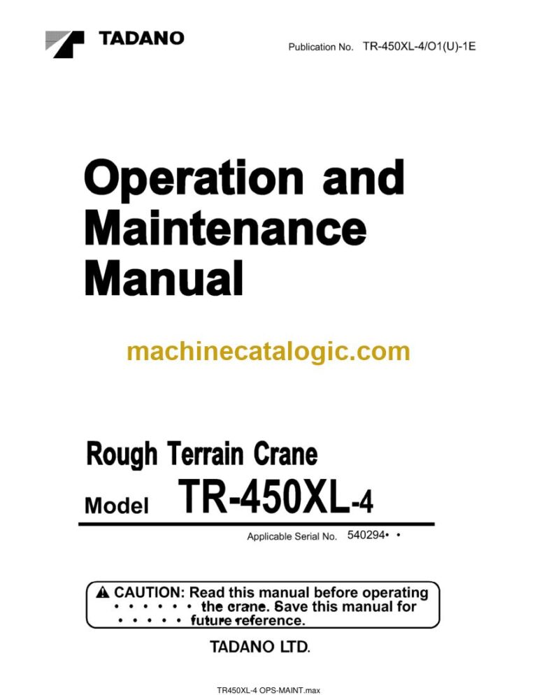 Tadano TR-450XL-4 Rough Terrain Crane Operator Manual
