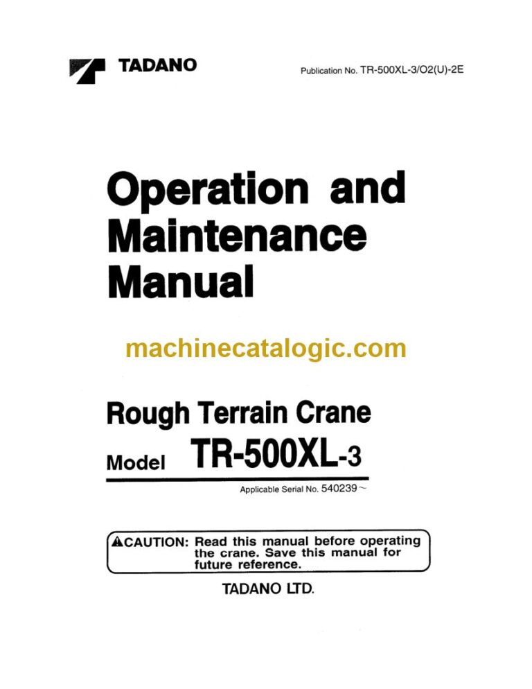 Tadano TR-500XL-3 Rough Terrain Crane Operator Manual