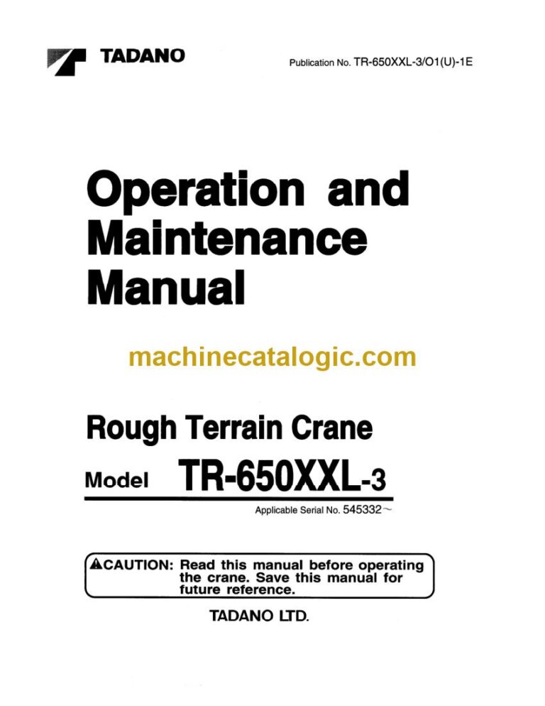 Tadano TR-650XXL-3 Rough Terrain Crane Operator Manual