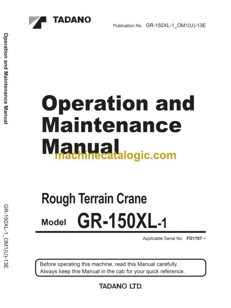 Tadano GR-150XL-1 Rough Terrain Crane Full Manual (Operator, Parts, Service, Schematics)