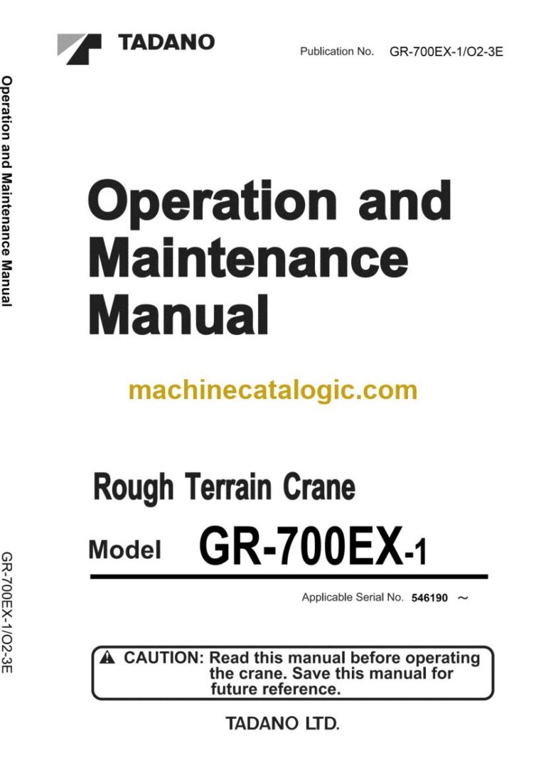 Tadano GR-700EX-1 Rough Terrain Crane Full Manual (Operator, Parts, Service, Schematics)