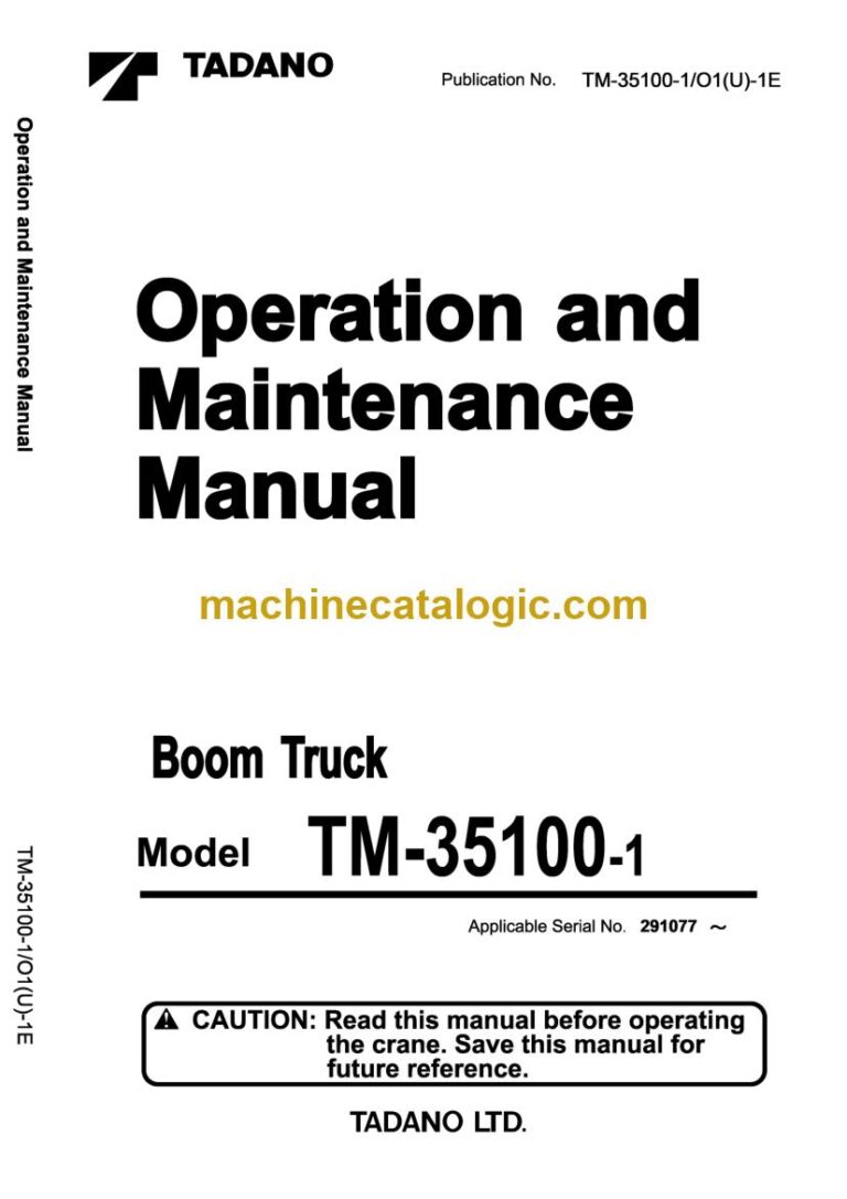 Tadano TM-35100-1 Truck Crane Full Manual (Operator, Parts, Service)