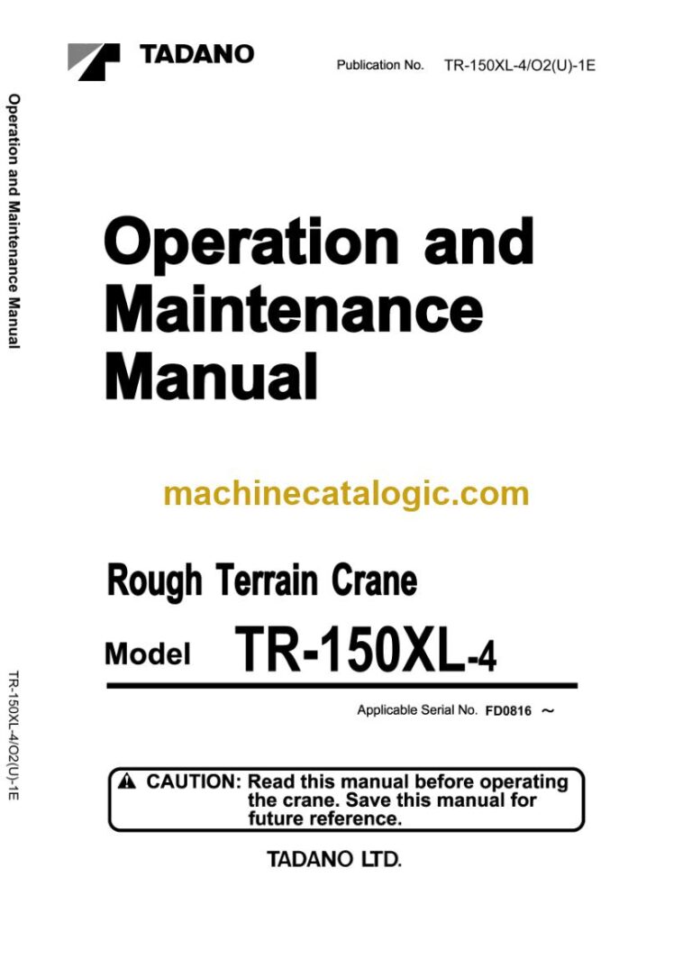 Tadano TR-150XL-4 Rough Terrain Crane Full Manual (Operator, Parts, Service, Schematics)