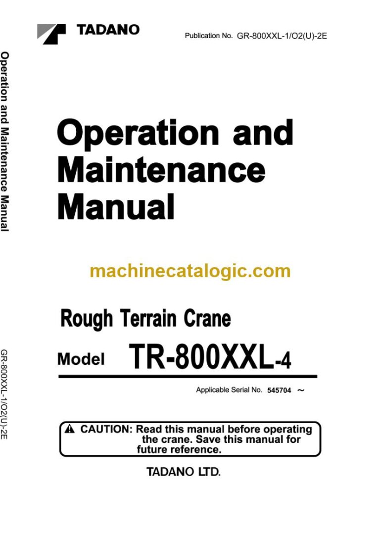 Tadano TR-800XXL-4 Rough Terrain Crane Full Manual (Operator, Parts, Service)
