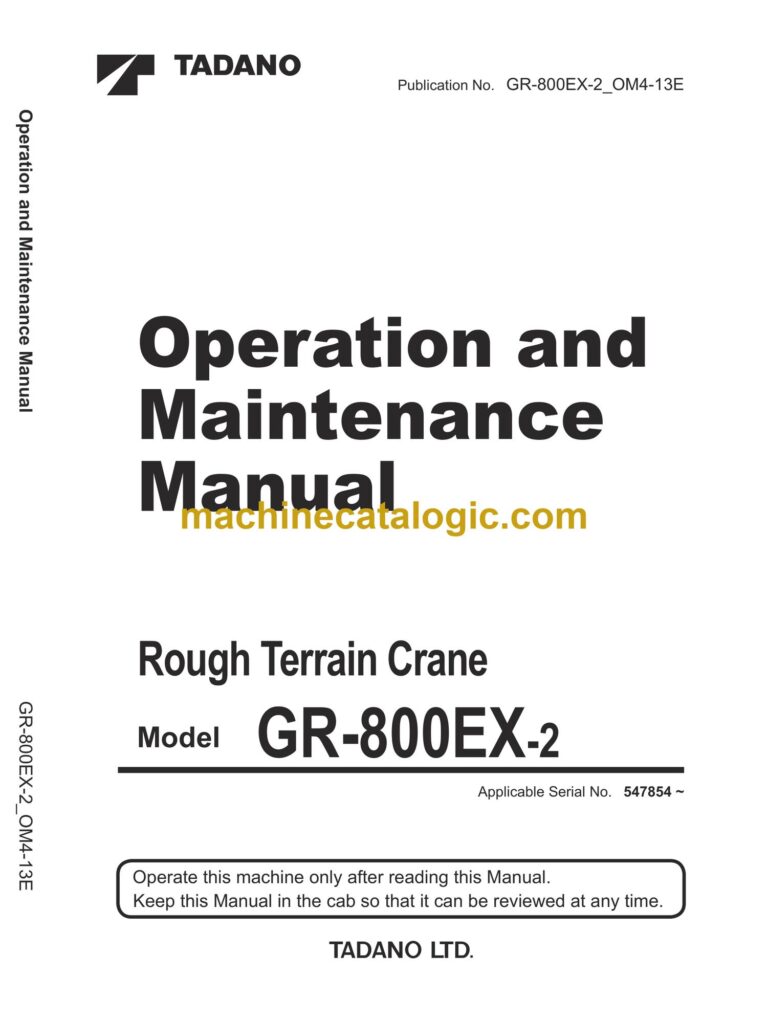 Tadano GR-800EX-2 Rough Terrain Crane Operator Manual