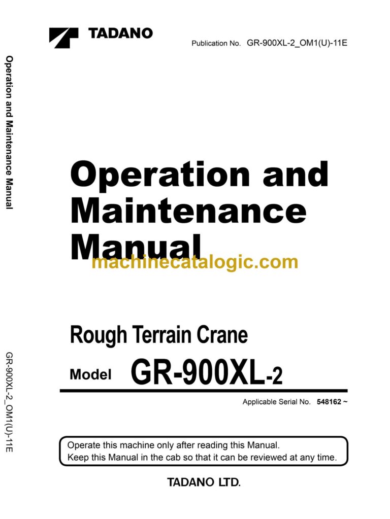 Tadano GR-900XL-2 Rough Terrain Crane Operator Manual